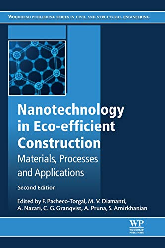 Nanotechnology in Eco-Efficient Construction: Materials, Processes and Applications (Woodhead Publishing Series in Civil and Structural Engineering) view 2