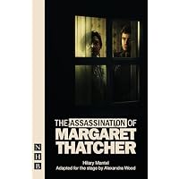The Assassination of Margaret Thatcher