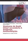 eco doppler venoso costo  Síndrome de Budd Chiari secundario A Síndrome Antifosfolípido: Respecto a un caso clínico