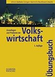  Übungsbuch zu Grundlagen und Probleme der Volkswirtschaft