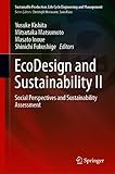 EcoDesign and Sustainability II: Social Perspectives and Sustainability Assessment (Sustainable Production, Life Cycle Engineering and Management)