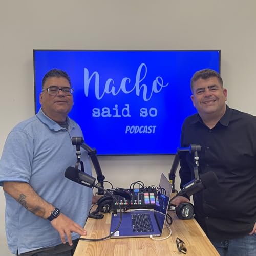 Couverture de Nacho Said So with Dr. Gabriel Buelna