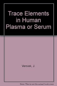 Hardcover Trace Elmts in Human Plasma or Serum Book