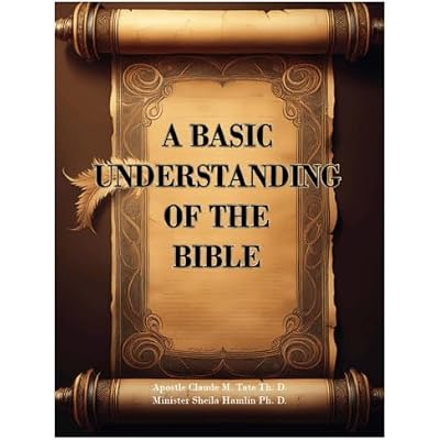 A Basic Understanding of the Bible