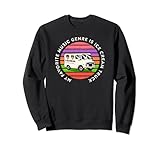 Funny Ice Cream Truck Music Meme Favorite Music Genre Saying Sweatshirt