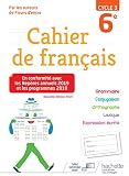 Cahier de français cycle 3 / 6e - éd. 2019