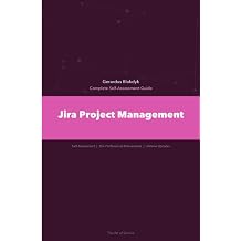 Jira Project Management A Complete Guide - 2019 Edition