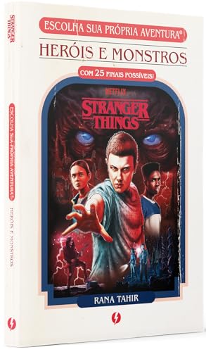 STRANGER THINGS: HERÓIS E MONSTROS