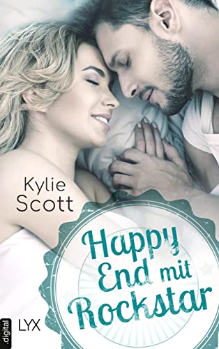 Happy End mit Rockstar (Rockstars) von [Kylie Scott, Andreas Heckmann]