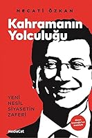 Kahramanın Yolculuğu: Yeni Nesil Siyasetin Zaferi 6052314273 Book Cover