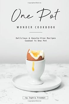 Paperback One Pot Wonder Cookbook: Delicious & Hassle-Free Recipes Cooked in One Pot Book