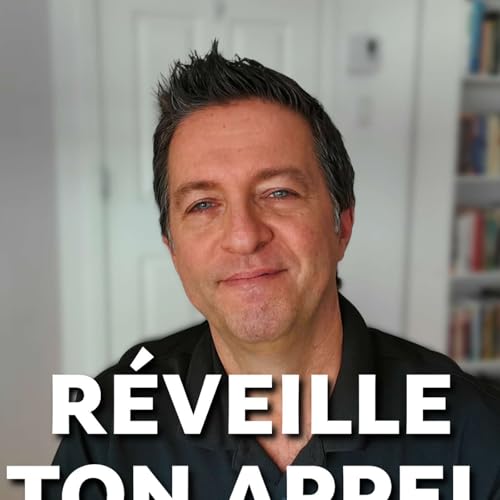 Ep 158: La m&eacute;thode infaillible pour accomplir ta mission