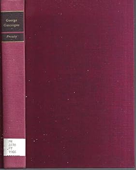 George Gascoigne,: Elizabethan courtier, soldier, and poet,
