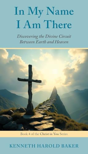 In My Name I Am There: Discovering the Divine Circuit