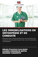 Les Immobilisations En Orthop?die Et En Conduite 6205334801 Book Cover