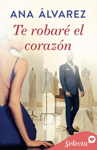 Te robaré el corazón (Ladrón de guante blanco 1)