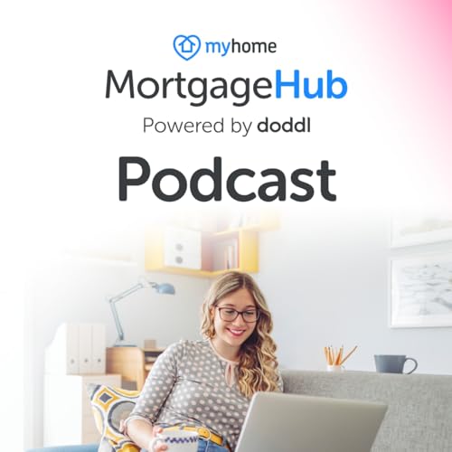 MyHome Mortgage Hub Podcast cover art