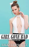 GIRL GONE BAD: Transgender, First Time (English Edition)