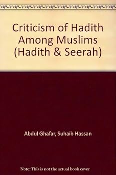 Criticism of Hadith Among Muslim with Reference to Sunan Ibn Maja (Hadith and Seerah)