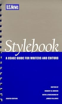 U.S. News & World Report Stylebook for Writers and Editors