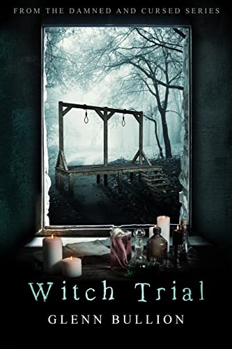 Witch Trial (Damned and Cursed)