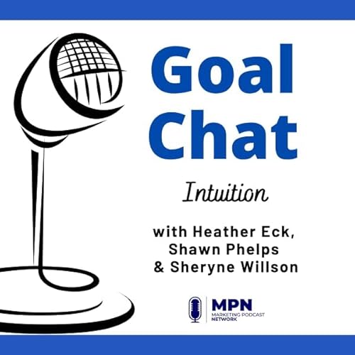 Intuition with Heather Eck, Shawn Phelps & Sheryne Willson #602