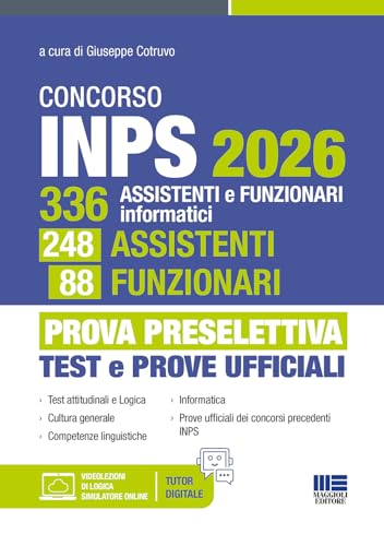 Concorso INPS 2026 - 336 Assistenti e Funzionari Informatici (248 Assistenti e 88 Funzionari) PROVA PRESELETTIVA Test e Prove ufficiali