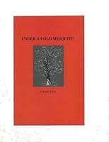 Under An Old Mesquite B00NZBCVD0 Book Cover