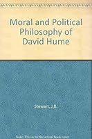 The Moral and Political Philosophy of David Hume 0837164885 Book Cover