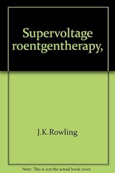 Supervoltage roentgentherapy,