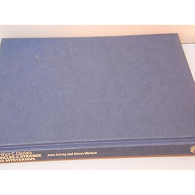 Arthur C. Clarke's Chronicles of the Strange and Mysterious