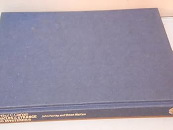 Hardcover Arthur C. Clarke's Chronicles of the Strange and Mysterious Book