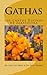 Gathas: Los Cantos Divinos de Zaratustra (Spanish Edition)