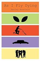 As I Fly Dying B0BM3TW5B2 Book Cover