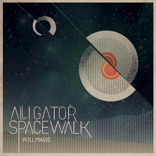 Will Magid & Alligator Spacewalk