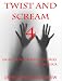 Twist and Scream - Volume 4 (Twist andScream)