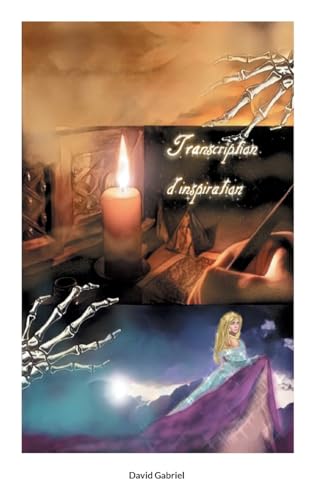 Transcription d'inspiration (French Edition)