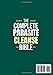 The Complete Parasite Cleanse Bible: A Natural Detox Program to Eliminate Hidden Parasites, Heal Your Gut and Restore Health Fast—Includes a 60-Day Protocol, Herbal Remedies, and Long-Term Protection