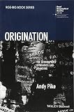 Origination: The Geographies of Brands and Branding (RGS-IBG Book Series)