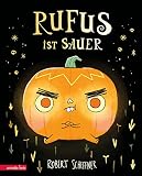 Rufus ist sauer