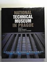 National Technical Museum in Prague: past present collections 8070370653 Book Cover