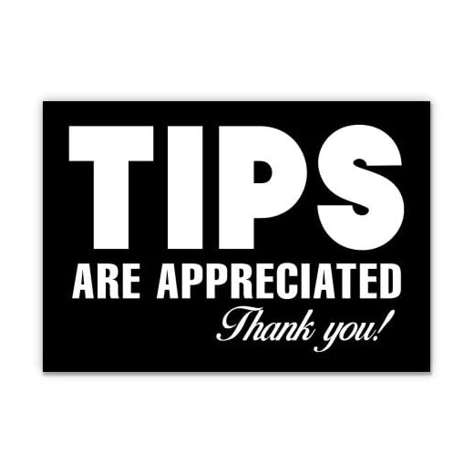 Tips are Appreciated Black - 3" Vinyl Sticker - for Car Laptop Water Bottle Phone - Waterproof Decal