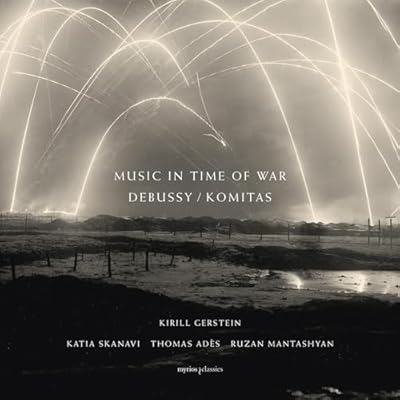 Music in Time of War - Debussy/Komitas CD2 and Book.