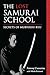 The Lost Samurai School: Secrets of Mubyoshi Ryu