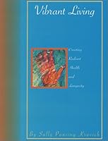 Vibrant Living 0972350500 Book Cover