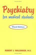 Psychiatry for Medical Students, Third Edition