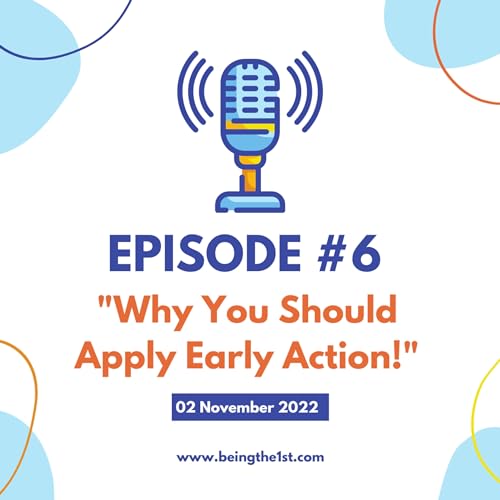College Admission Plans: Why You Should Apply Early Action! cover art