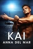 Kai (Un roman d'amour militaire d'Alpha Heroes t. 13) (French Edition)