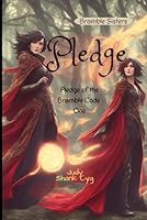 Pledge: Book One of Pledge of the Bramble Code B0F67FFQ1V Book Cover