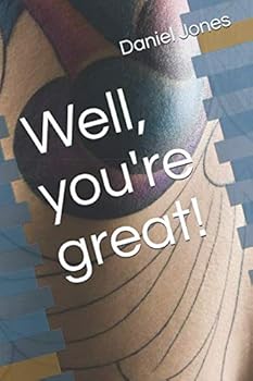 Paperback Well, you're great! Book